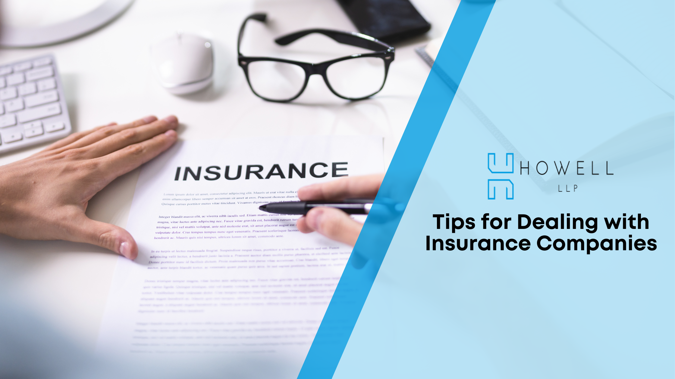 You are currently viewing Tips for Dealing with Insurance Companies and Understanding Bad Faith Insurance (Part 3)