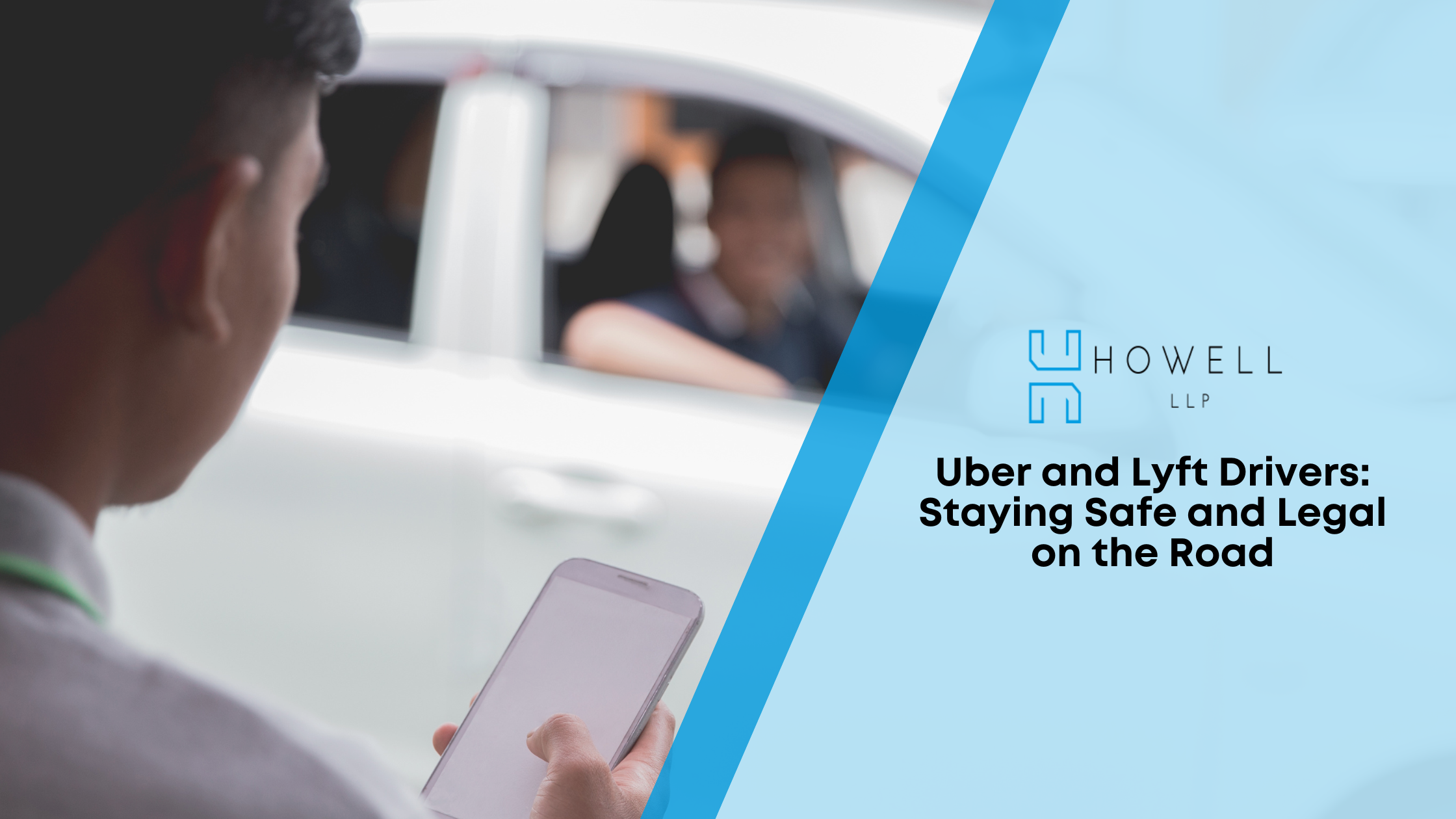 Read more about the article Uber and Lyft Drivers: Staying Safe and Legal on the Road